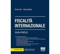 Fiscalità internazionale. Guida pratica