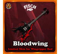 [FISCH] - Bloodwing/Crimsonwing - [Limited Rod Skin for Wingripper]