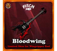 [FISCH] - Bloodwing Skin - [Fast & Easy/ Limited Rod Skin for Wingripper]