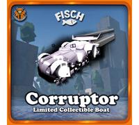 [FISCH] - Corruptor Boat - [Barca da collezione limitata]