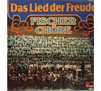 Fischer Chöre - Das Lied der Freude (1974) / Vinyl record [Vinyl-LP]