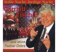 Fischer Chöre - Stille Nacht,Heilige Nacht