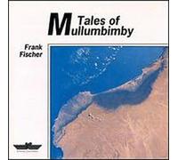 Fischer, Frank - Tales of Mullumbimby