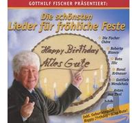 Fischer, Gotthilf & Freun - Schoensten Lieder Fuer Fr (2 CD)