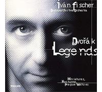 Fischer, Ivan - Dvorak: Legends. Prague Waltzes