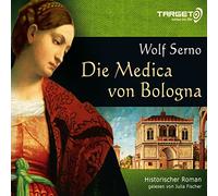 Fischer,Julia - Die Medica Von Bologna