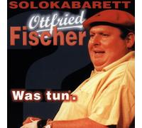 Fischer,Ottfried - Was Tun?