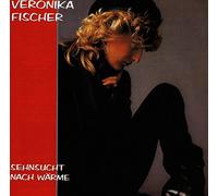 Fischer, Veronika - Sehnsucht Nach Waerme