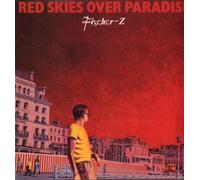 Fischer-Z - Fischer-Z - Red Skies Over Paradise - Liberty - 1A 062-83100, EMI - 1A 062-83100