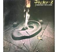 Fischer-Z - GOING DEAF FOR A LIVING
