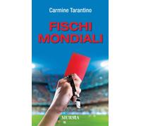 Fischi mondiali