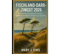 Fischland-Darß-Zingst 2026: Erkunden Sie Deutschlands baltische Halbinsel der Künstler, Wanderwege und Ruhe