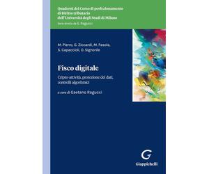 Fisco digitale. Cripto-attività, protezione dei dati, controlli algoritmic...