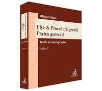 Fise De Procedura Penala. Partea Generala
