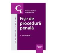 Fise de procedura penala Vol.2: Partea speciala - Cristinel Ghigheci, Ioan-Paul Chis, Concursuri si examene, Editie in limba romana