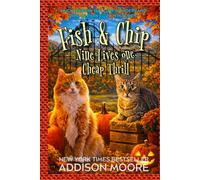 Fish and Chip: Nine Lives, One Cheap Thrill