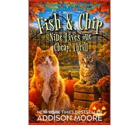 Fish and Chip: Nine Lives, One Cheap Thrill: 3