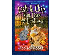 Fish and Chip: Nine Lives, One Dead Body