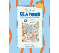 Fish and Seafood: Mediterranean Diet Cookbook, 86 Easy and Delicious Recipes