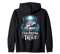 Fish Around And Find Trout Vintage Fishing Felpa con Cappuccio