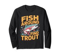 Fish Around And Find Trout Vintage Fishing Maglia a Manica