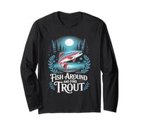 Fish Around And Find Trout Vintage Fishing Maglia a Manica