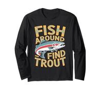 Fish Around And Find Trout Vintage Fishing Maglia a Manica
