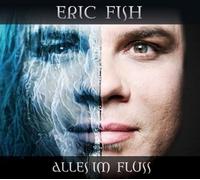 Eric Fish Alles im Fluss (CD)