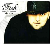 Fish Feat.Esa & K.Jo - Grossa