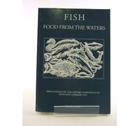 Fish, Food from the Waters: Proceedings of the Oxford Symposium on Food and Cooking 1997