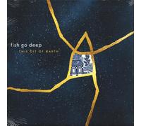 fish go deep - fish go deep-this bit of earth lp