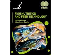 Fish Nutrition and Feed Technology