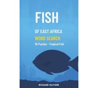 Fish of East Africa: Word Search - 55 Puzzles, Tropical Fish