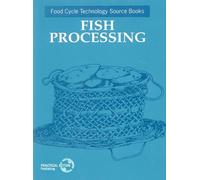 Fish Processing (Tascabile) Food Cycle Technology Source Book