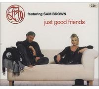 Fish & Sam Brown - Just Good Friends