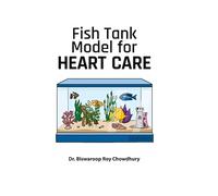 Fish Tank Model for Heart Care