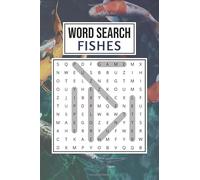 Fish Word Search Puzzle Book: Word Search Puzzles with Easy Readable Print about Fishes, Fish Species, and More | 6 x 9 inches, 110 pages | 50+ ... Gift for Vacations, Holidays, and Free Time