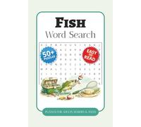 Fish Word Search Puzzle Book: Word Searches with Easy-to-Read Print about Freshwater Fish, Ocean Fish, Fishing, and More | 6 x 9 Inches, 110 Pages | ... Gift for Vacations, Holidays, and Free Time