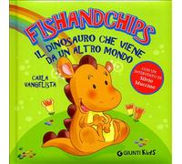 Fishandchips. Il dinosauro che viene da un altro mondo