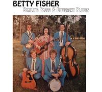 Fisher, Betty - Smiling Faces & Different Places