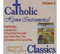 Fisher, Bobby - Catholic Classics 3