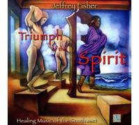 Fisher, Jeffrey - Triumph Of The Spirit
