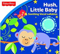 Fisher Price: Hush Little Baby: Soothing Vocal - Fisher Price: Hush Little Baby: Soothing Vocal