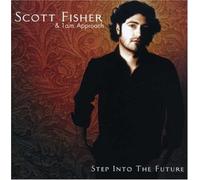 Fisher,Scott & 1 a.M Approach - Step Into the Future