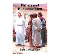 Fishers and Hunters of Men