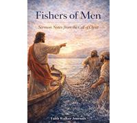 Fishers of Men Sermon Notes Journal: A 106 Page Christian Journal for Recording Church Sunday Messages, Scriptures, and Reflections