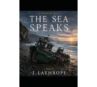 FISHERTON: THE SEA SPEAKS