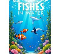 Fishes in Water: 101 Bold Designs to Color: 101 Designs, One-Sided pages with Bold Thick Lines, Easy to Color for Kids and Adults