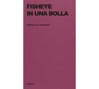 Fisheye in una bolla - [Seipersei]