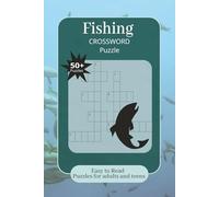 Fishing Crossword : Crossword Puzzles with Easy to Read print about Angling, Casting, Fisherman and More: | 6 × 9 inches , 110 pages | 50+ puzzles.... Gift for Vacations, Holidays and Relaxation.